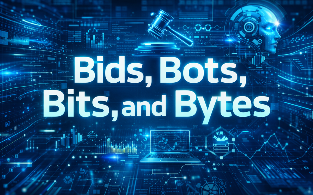 Bids, Bots, Bits, and Bytes